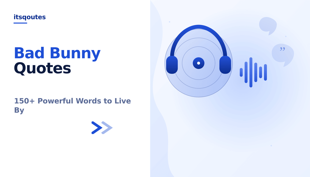 Bad Bunny Quote: 150+ Powerful Words to Live By